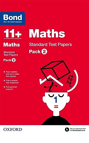 Bond 11+: Maths: Standard Test Papers: For 11+ GL assessment and Entrance Exams: Pack 2